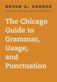 Produktbild: The Chicago Guide to Grammar, Usage, and Punctuation