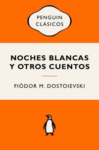 Produktbild: Noches Blancas Y Otros Cuentos / White Nights and Other Stories