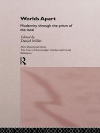 Produktbild: Worlds Apart: Modernity Through the Prism of the Local