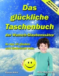 Produktbild: Das gl&uuml;ckliche Taschenbuch der Wunsch-Glaubenss&auml;tze