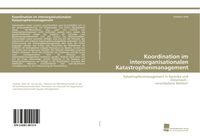 Produktbild: Koordination im interorganisationalen Katastrophenmanagement