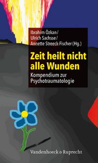 Produktbild: Zeit heilt nicht alle Wunden
