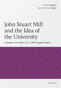 Produktbild: John Stuart Mill and the Idea of the University