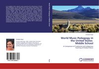 Produktbild: World Music Pedagogy in the United States Middle School