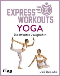 Bild vom Artikel Express-Workouts – Yoga vom Autor Julie Dumoulin