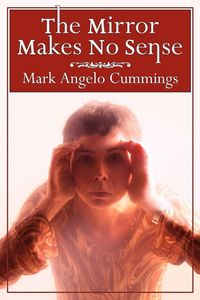 Produktbild: The Mirror Makes No Sense