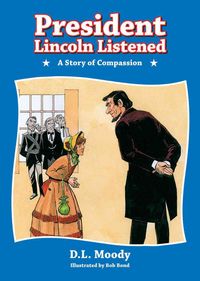 Produktbild: President Lincoln Listened