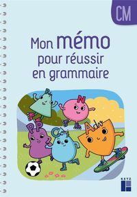 Produktbild: Mon m&eacute;mo pour r&eacute;ussir en grammaire, CM