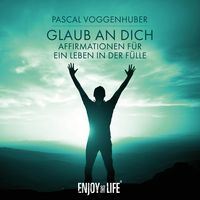 Bild vom Artikel Glaub an Dich vom Autor Pascal Voggenhuber