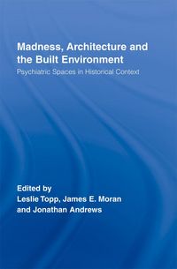Produktbild: Madness, Architecture and the Built Environment