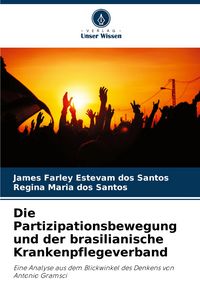 Produktbild: Die Partizipationsbewegung und der brasilianische Krankenpflegeverband