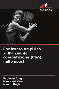 Produktbild: Confronto empirico sull'ansia da competizione (CSA) nello sport
