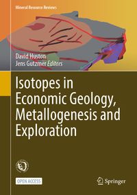 Produktbild: Isotopes in Economic Geology, Metallogenesis and Exploration