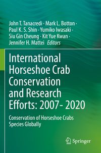 Produktbild: International Horseshoe Crab Conservation and Research Efforts: 2007- 2020