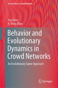 Produktbild: Behavior and Evolutionary Dynamics in Crowd Networks