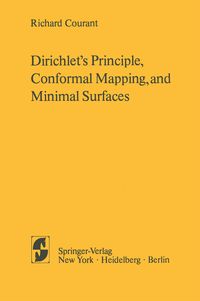 Produktbild: Dirichlet&rsquo;s Principle, Conformal Mapping, and Minimal Surfaces
