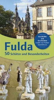 Produktbild: Fulda 50 Sch&auml;tze und Besonderheiten