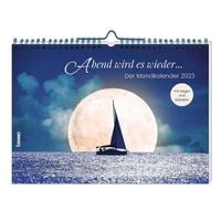 Produktbild: »Abend wird es wieder...« — Der Mondkalender 2023