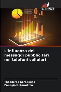 Produktbild: L'influenza dei messaggi pubblicitari nei telefoni cellulari