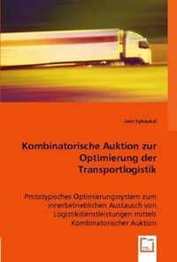 Produktbild: Vykoukal, J: Kombinatorische Auktion zur Optimierung der Tra