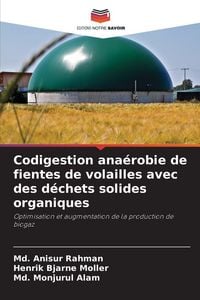 Produktbild: Codigestion ana&eacute;robie de fientes de volailles avec des d&eacute;chets solides organiques