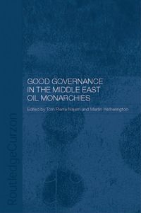 Produktbild: Good Governance in the Middle East Oil Monarchies