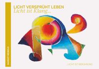 Produktbild: Licht verspr&uuml;ht Leben