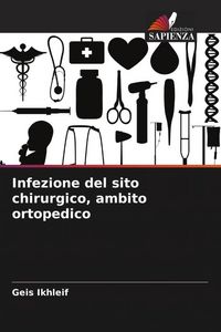 Produktbild: Infezione del sito chirurgico, ambito ortopedico