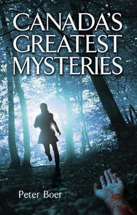 Produktbild: Boer, P: Canada's Greatest Mysteries