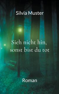 Produktbild: Sieh nicht hin, sonst bist du tot
