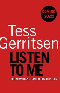 Bild vom Artikel Listen To Me vom Autor Tess Gerritsen