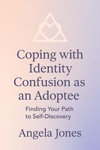 Produktbild: Coping with Identity Confusion as an Adoptee