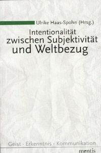 Produktbild: Intentionalit&auml;t zwischen Subjektivit&auml;t und Weltbezug