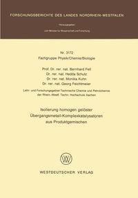 Produktbild: Isolierung homogen gel&ouml;ster &Uuml;bergangsmetall-Komplexkatalysatoren aus Produktgemischen