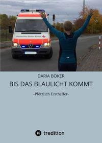 Produktbild: Bis das Blaulicht kommt