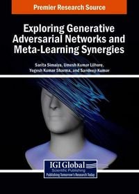 Produktbild: Exploring Generative Adversarial Networks and Meta-Learning Synergies