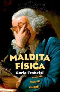 Produktbild: Maldita f&iacute;sica