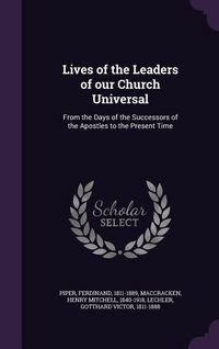 Produktbild: Lives of the Leaders of our Church Universal