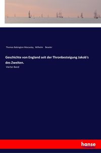 Produktbild: Geschichte von England seit der Thronbesteigung Jakob's des Zweiten.