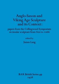 Produktbild: Anglo-Saxon and Viking Age Sculpture and its Context