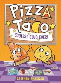 Produktbild: Pizza and Taco: Coolest Club Ever!