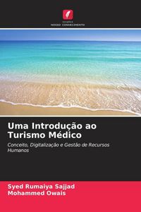 Produktbild: Uma Introdu&ccedil;&atilde;o ao Turismo M&eacute;dico