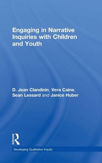 Produktbild: Engaging in Narrative Inquiries with Children and Youth