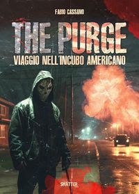 Produktbild: The purge. Viaggio nell'incubo americano
