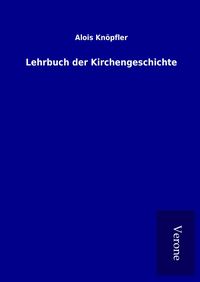 Produktbild: Lehrbuch der Kirchengeschichte