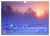 Produktbild: Entschleunigung - Zeit zum Durchatmen (Wandkalender 2027 DIN A4 quer), CALVENDO Monatskalender