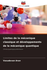 Produktbild: Limites de la m&eacute;canique classique et d&eacute;veloppements de la m&eacute;canique quantique