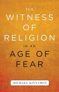 Produktbild: The Witness of Religion in an Age of Fear
