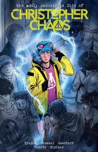 Produktbild: The Oddly Pedestrian Life of Christopher Chaos Volume 1