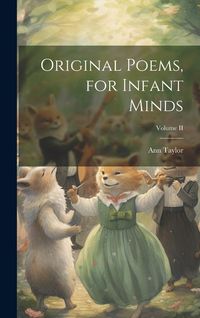 Produktbild: Original Poems, for Infant Minds; Volume II